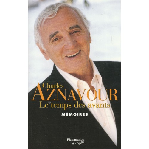 Charles Aznavour Le temps des avant Aznavour